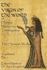 VIRGIN OF THE WORLD OF HERMES MERCURIUS - Edward Maitland - 9781440471933