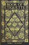 Book Of Etiquette - 1921 Reprint - Lillian Eichler Watson - 9781440489433