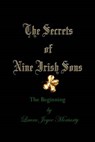 The Secrets of Nine Irish Sons - MORIARTY,  Laura Joyce - 9781440494512