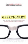 Geektionary - Gregory Bergman ; Josh Lambert - 9781440511882