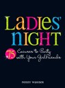 Ladies Night - Penny Warner - 9781440515187