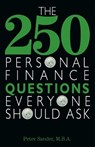 The 250 Personal Finance Questions Everyone Should Ask - Peter Sander - 9781440518485
