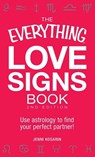 The Everything Love Signs Book - Jenni Kosarin - 9781440529146