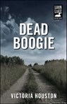 Dead Boogie - Victoria Houston - 9781440531552