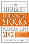 The 100 Best Technology Stocks You Can Buy 2012 - Peter Sander ; Scott Bobo - 9781440532863