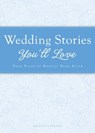 Wedding Stories You'll Love - Helen Kay - 9781440538391