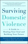 Surviving Domestic Violence - Danielle F Wozniak ; Karen Allen - 9781440542718