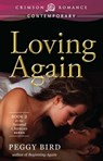 Loving Again - Peggy Bird - 9781440551895