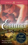 Emma: The Wild And Wanton Edition - Micah Persell ; Jane Austen - 9781440563546