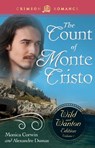 The Count Of Monte Cristo: The Wild and Wanton Edition Volume 1 - Monica Corwin ; Alexandre Dumas - 9781440568848