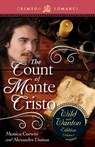 The Count Of Monte Cristo: The Wild And Wanton Edition Volume 4 - Monica Corwin ; Alexandre Dumas - 9781440568909