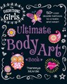 The Everything Girls Ultimate Body Art Book - Thaneeya Mcardle - 9781440573514