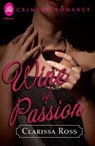 Wine of Passion - Clarissa Ross - 9781440574269
