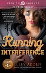 Running Interference - Elley Arden - 9781440582455