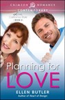 Planning for Love - Ellen Butler - 9781440583674