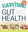 The Everything Guide to Gut Health - Lindsay Boyers - 9781440585272