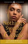 Nothing's Sweeter Than Candy - Lotchie Burton - 9781440589096