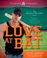 Love at Bat - Elley Arden - 9781440591464