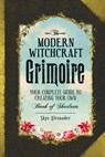The Modern Witchcraft Grimoire - Skye Alexander - 9781440596810