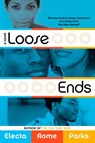 Loose Ends - Electa Rome Parks - 9781440624452