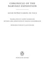 Chronicle of the Narvaez Expedition - Alvar Nunez Cabeza de Vaca - 9781440630545