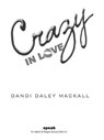 Crazy in Love - Dandi Daley Mackall - 9781440630743