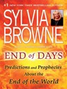 End of Days - Sylvia Browne ; Lindsay Harrison - 9781440631412