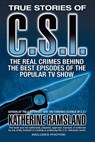 True Stories of CSI - Katherine Ramsland - 9781440638947
