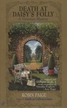 Death at Daisy's Folly - Robin Paige - 9781440672927