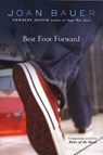 Best Foot Forward - Joan Bauer - 9781440695919