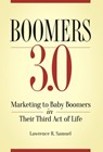 Boomers 3.0 - Lawrence R. Samuel - 9781440857225