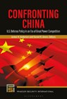 Confronting China - Dr James H. (Marine Corps University Anderson ; Dr Daniel R. (U.S. Navy Reserves Green - 9781440879661