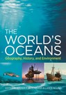 The World's Oceans: Geography, History, and Environment - Rainer F. Buschmann - 9781440881589