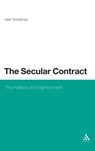 The Secular Contract - Dr. Alex Schulman - 9781441106643