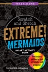 Scratch & Sketch Extreme! Mermaids -  - 9781441345158