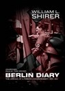 Berlin Diary - SHIRER,  William L. - 9781441734136
