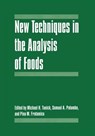 New Techniques in the Analysis of Foods - Michael H. Tunick ; Samuel A. Palumbo ; Pina M. Fratamico - 9781441933072