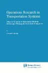 Operations Research in Transportation Systems - A. S. Belenky - 9781441948038