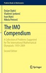 The IMO Compendium - Dusan Djukic ; Vladimir Jankovic ; Ivan Matic ; Nikola Petrovic - 9781441998538