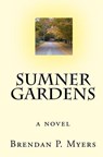 Sumner Gardens - Brendan P. Myers - 9781442195486