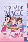 Just Add Magic - Cindy Callaghan - 9781442402690