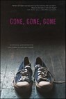 Gone, Gone, Gone - Hannah Moskowitz - 9781442407541