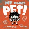 Me Want Pet! - Tammi Sauer - 9781442408104