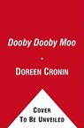 Dooby Dooby Moo - Doreen Cronin - 9781442408906