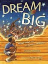 Dream Big: Michael Jordan and the Pursuit of Excellence - Deloris Jordan - 9781442412705