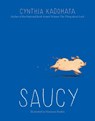 Saucy - Cynthia Kadohata - 9781442412798