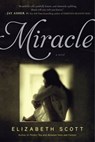 Miracle - Elizabeth Scott - 9781442417083