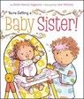 You're Getting a Baby Sister! - Sheila Sweeny Higginson - 9781442420502