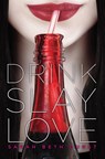 Drink, Slay, Love - Sarah Beth Durst - 9781442423732
