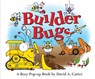 Builder Bugs: A Busy Pop-Up Book - David A. Carter - 9781442426481